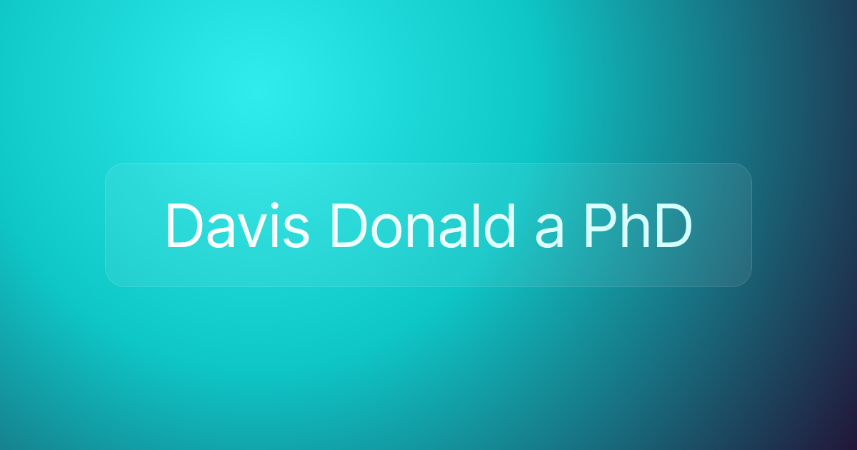 Davis Donald a PhD