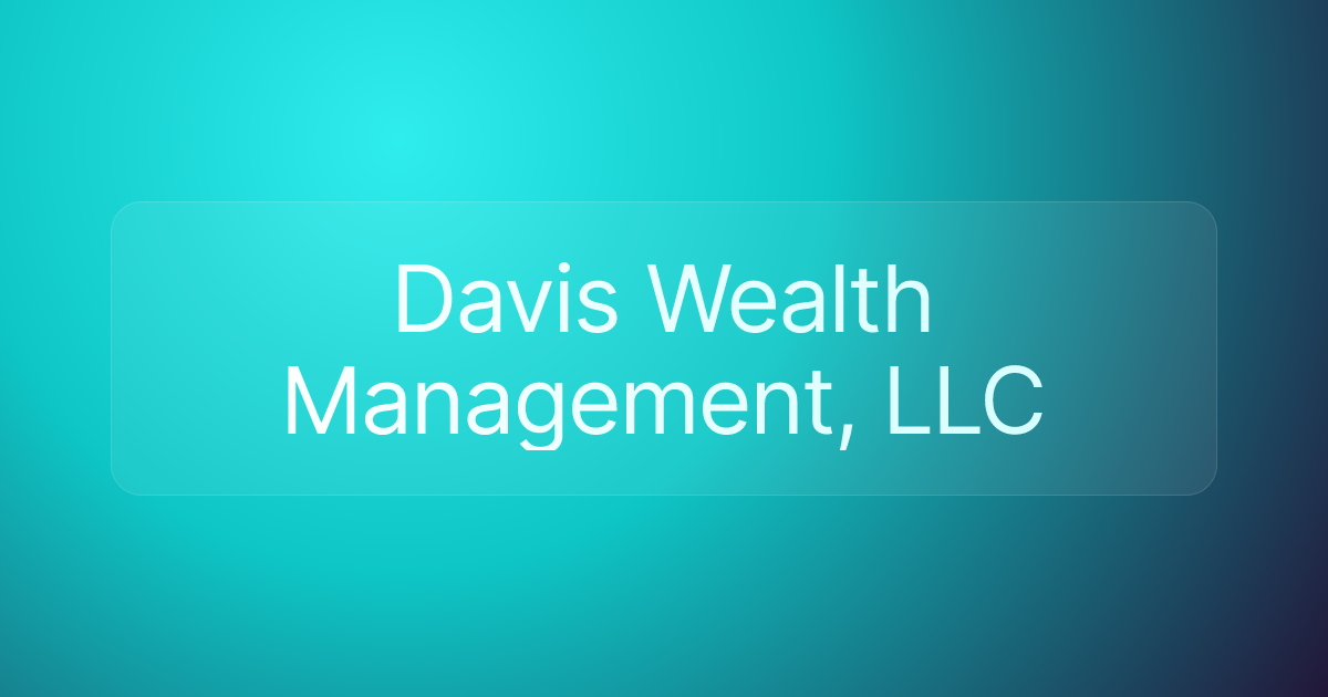 Davis Wealth Management, LLC