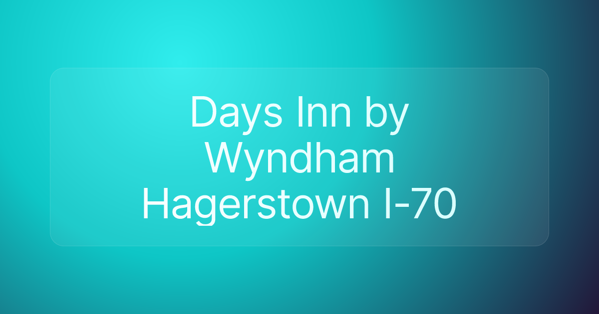 Days Inn by Wyndham Hagerstown I-70