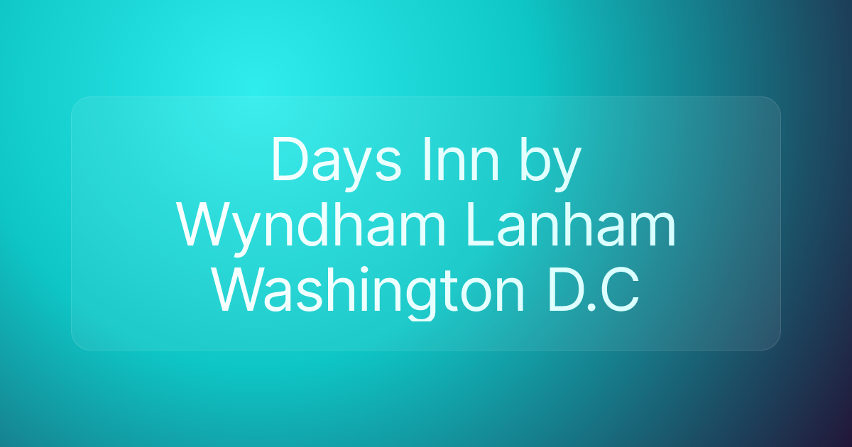 Days Inn by Wyndham Lanham Washington D.C
