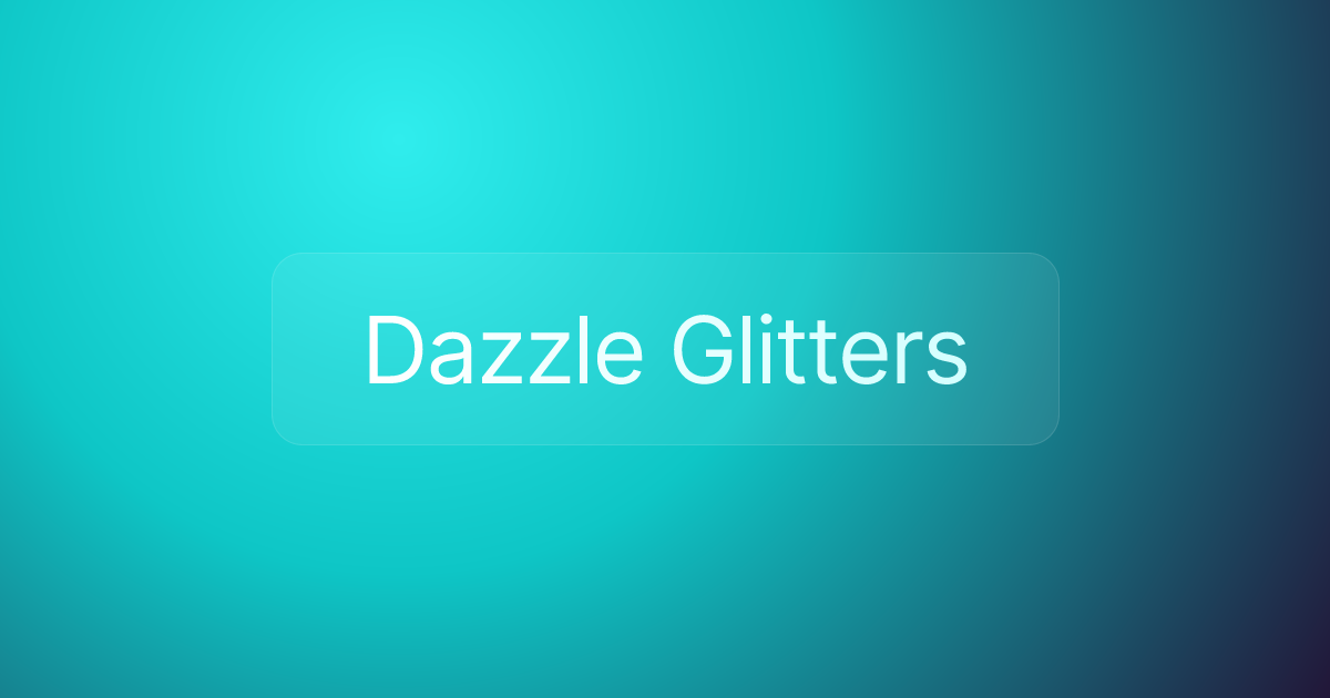 Dazzle Glitters