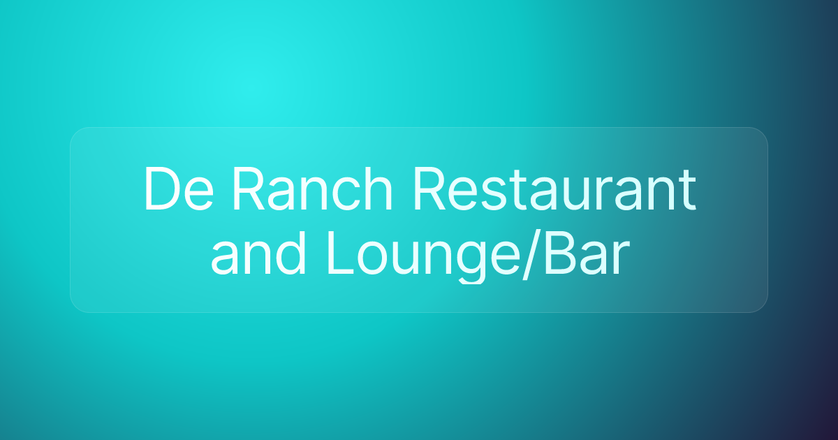De Ranch Restaurant and Lounge/Bar