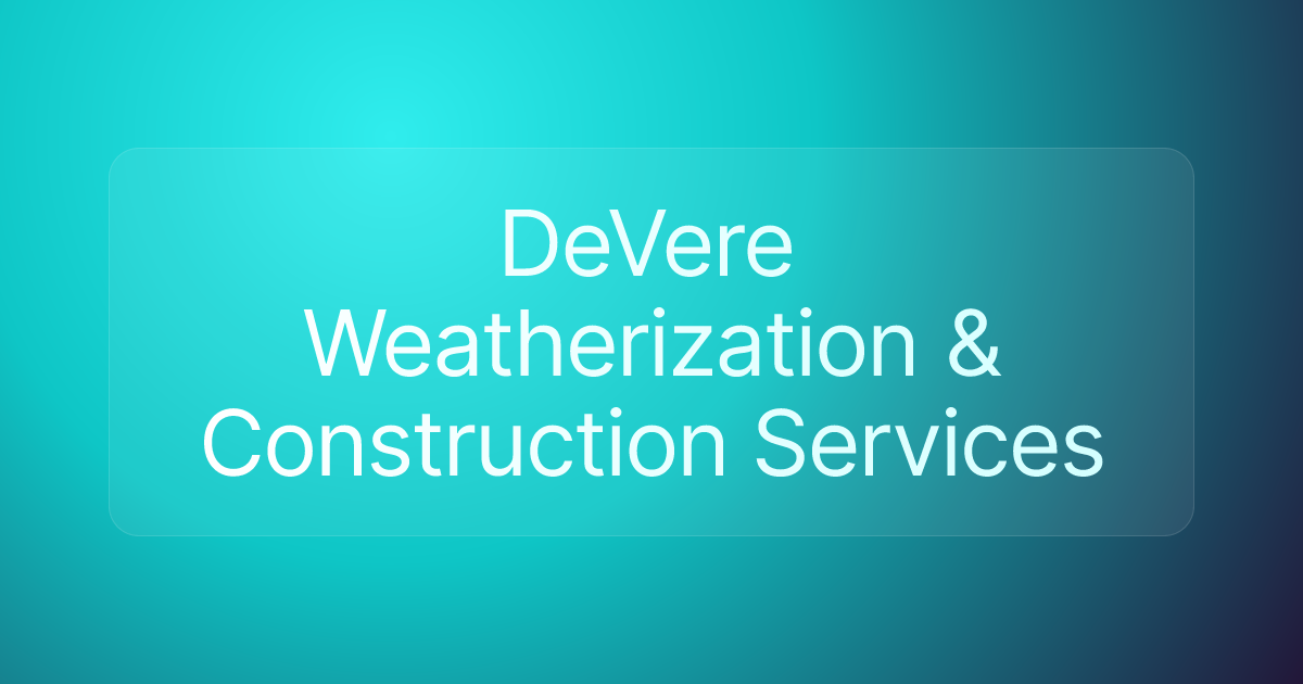 DeVere Weatherization & Construction Services
