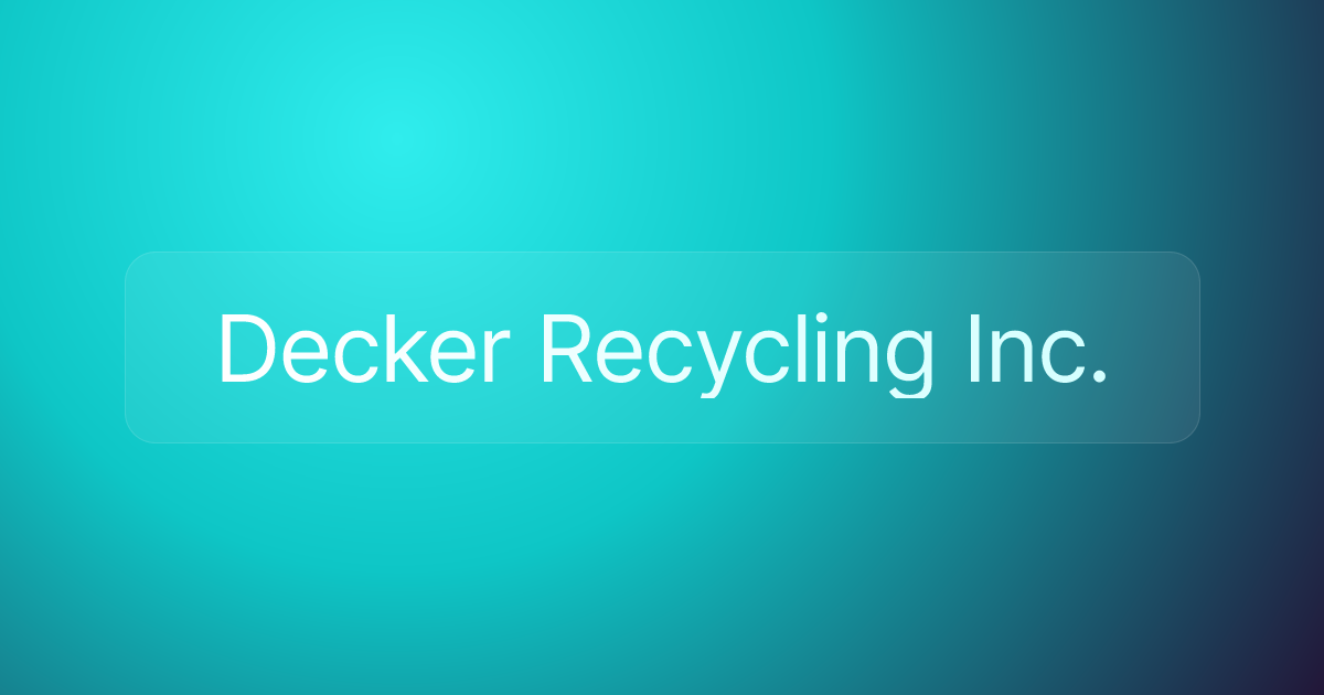 Decker Recycling Inc.