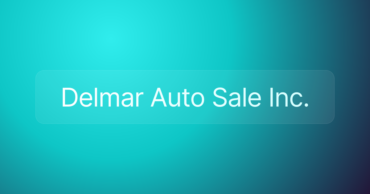 Delmar Auto Sale Inc.