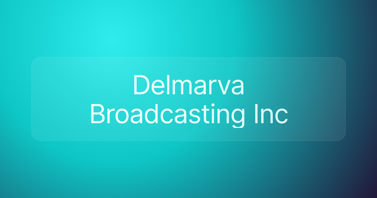 Delmarva Broadcasting Inc