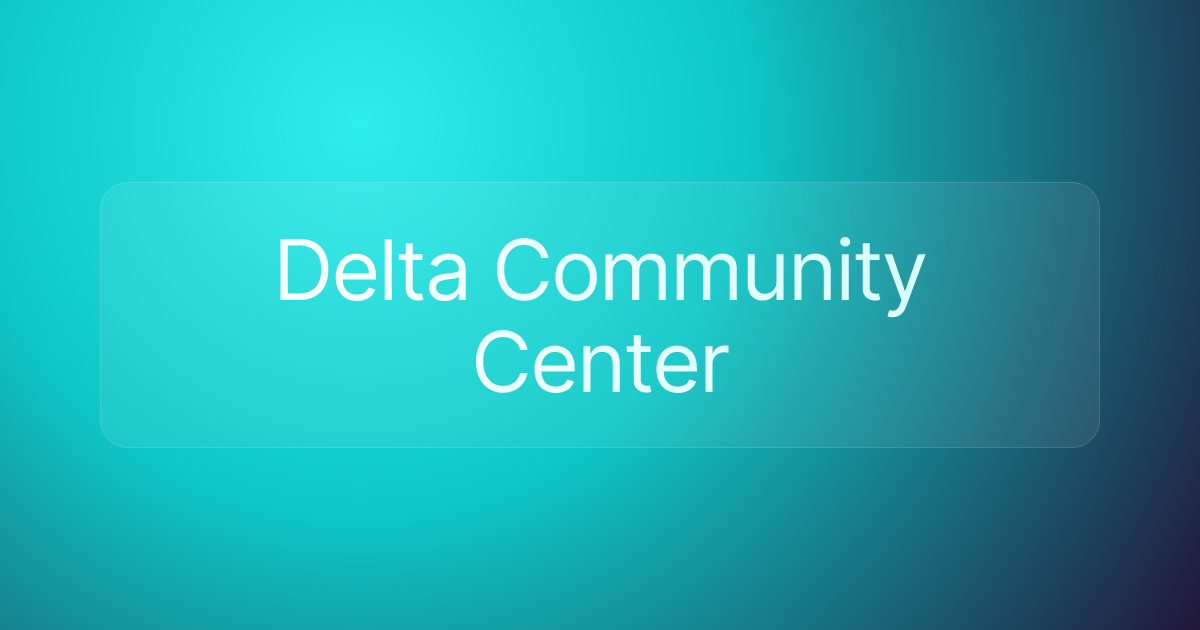 Delta Community Center