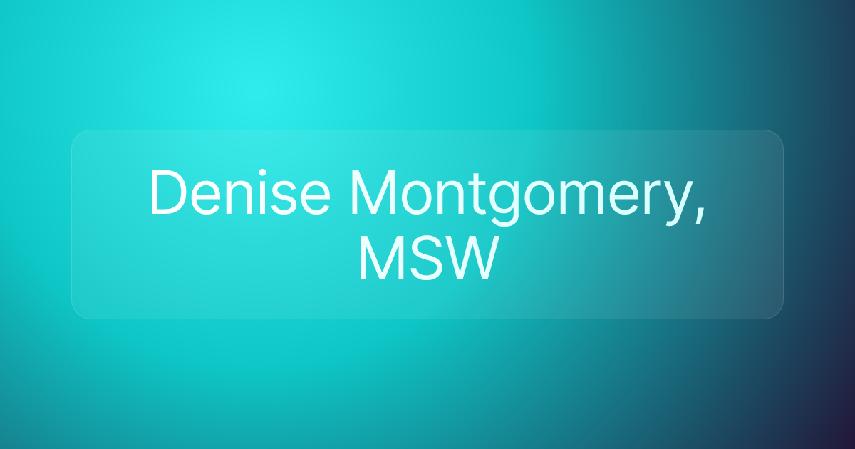 Denise Montgomery, MSW