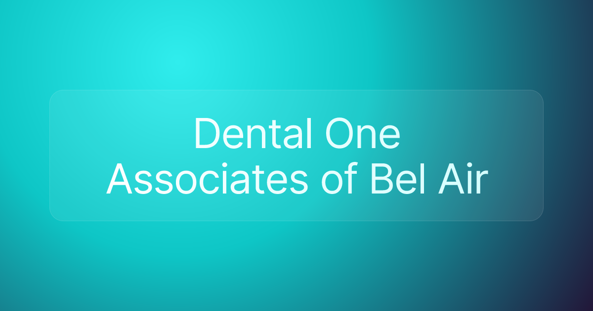 Dental One Associates of Bel Air
