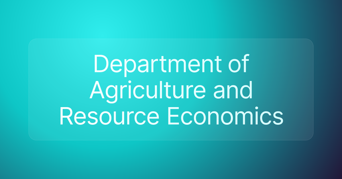 Department of Agriculture and Resource Economics