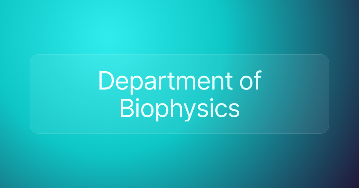 Department of Biophysics