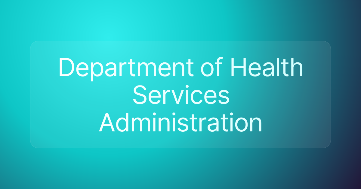Department of Health Services Administration