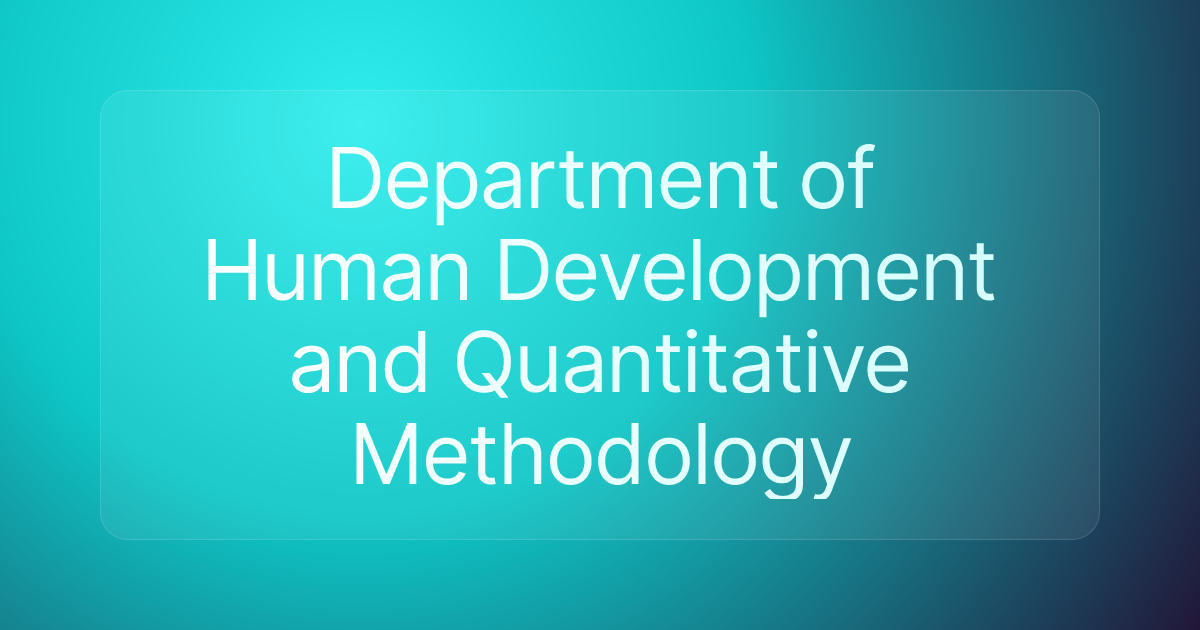 Department of Human Development and Quantitative Methodology