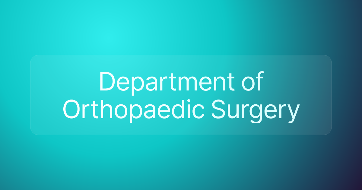 Department of Orthopaedic Surgery