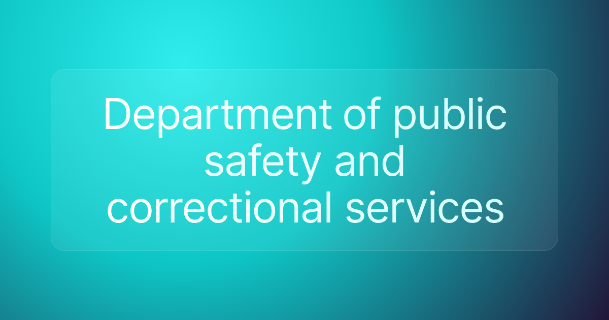 Department of public safety and correctional services