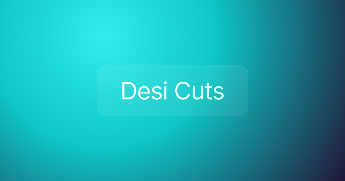 Desi Cuts