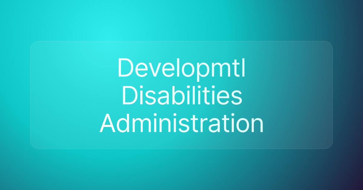 Developmtl Disabilities Administration