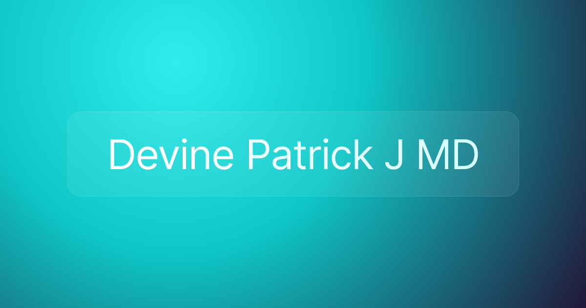 Devine Patrick J MD