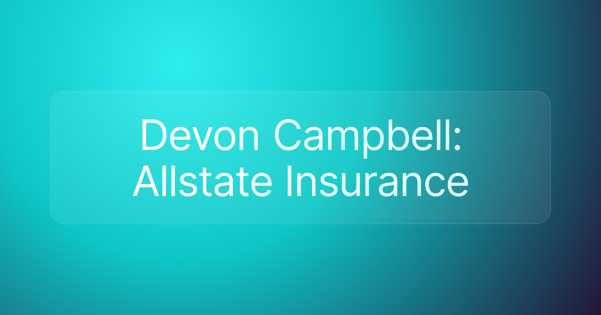 Devon Campbell: Allstate Insurance
