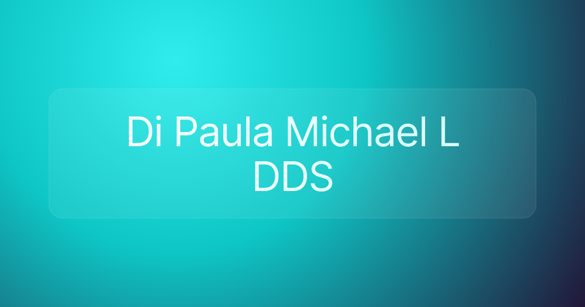 Di Paula Michael L DDS