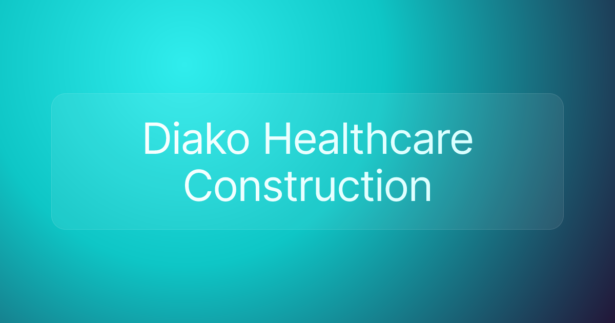 Diako Healthcare Construction