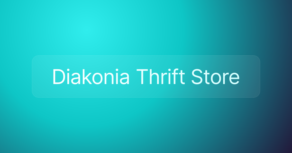 Diakonia Thrift Store