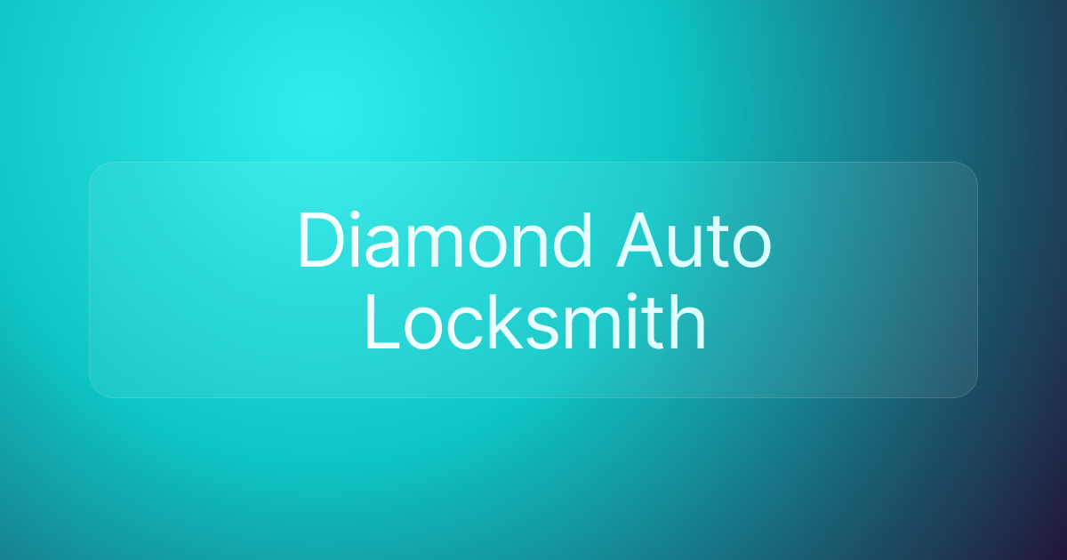 Diamond Auto Locksmith