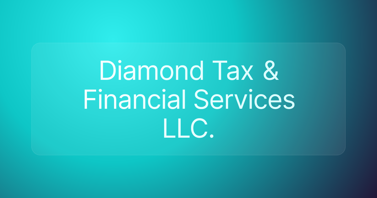 Diamond Tax & Financial Services LLC.