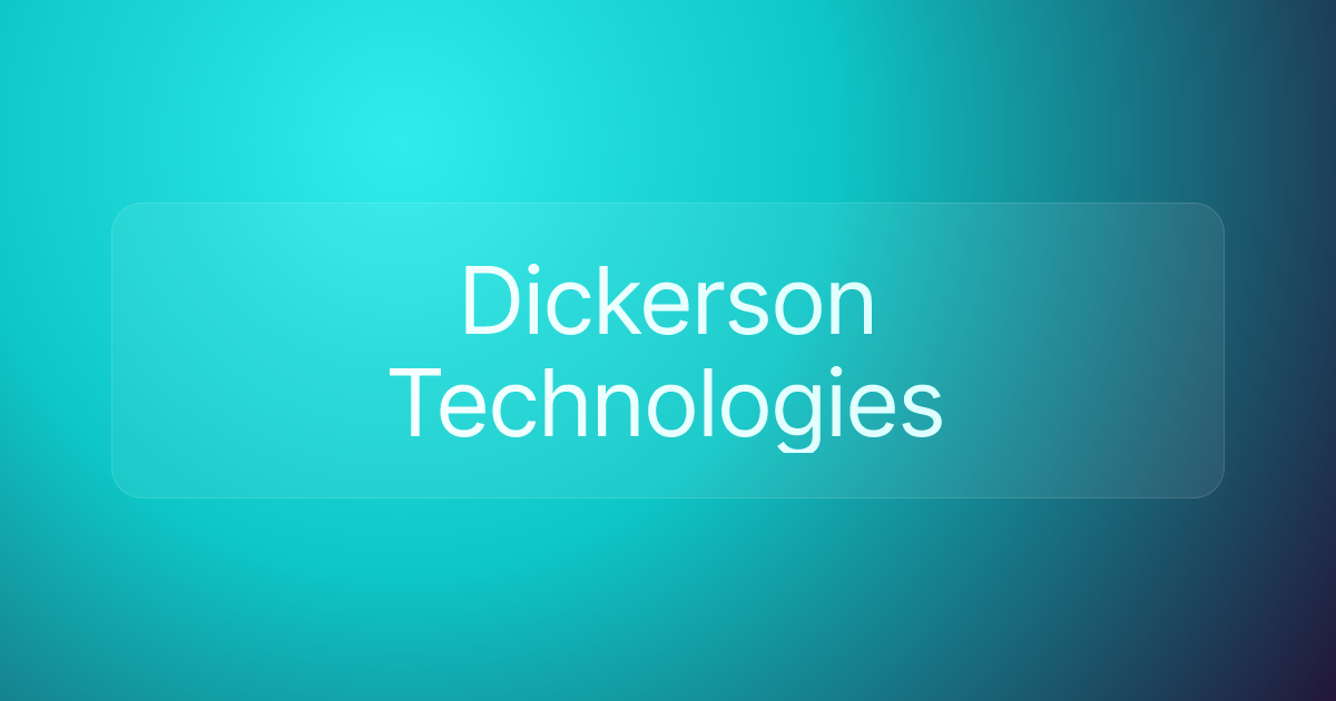 Dickerson Technologies