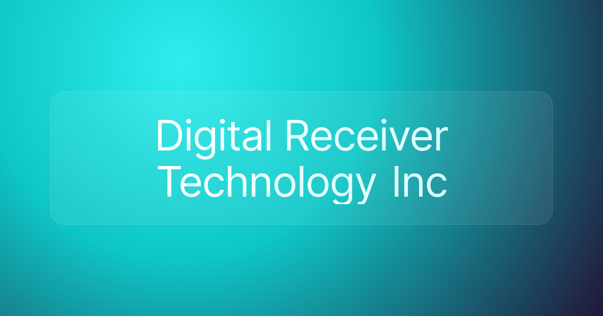 Digital Receiver Technology Inc