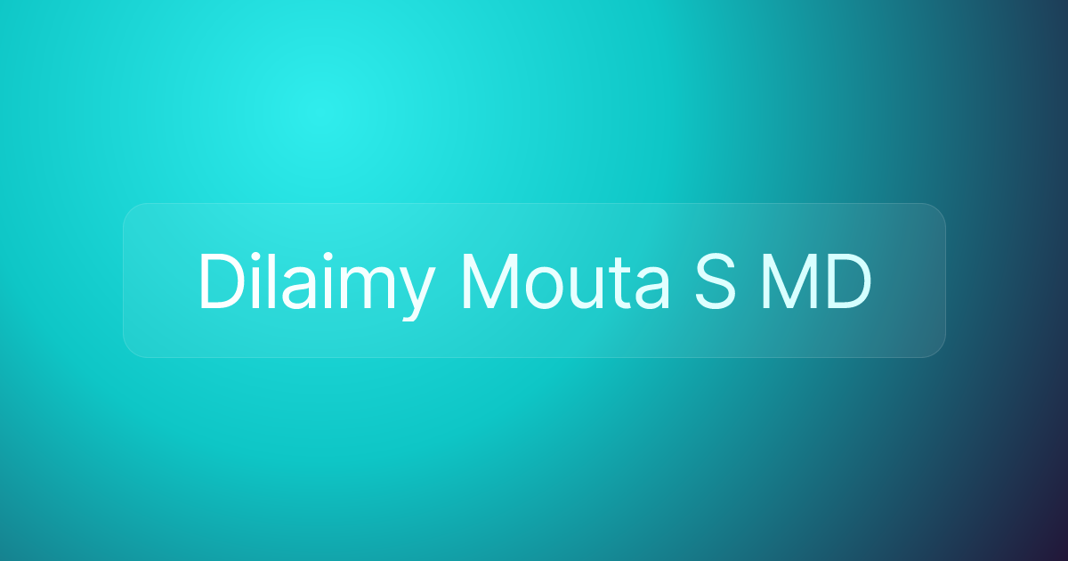 Dilaimy Mouta S MD