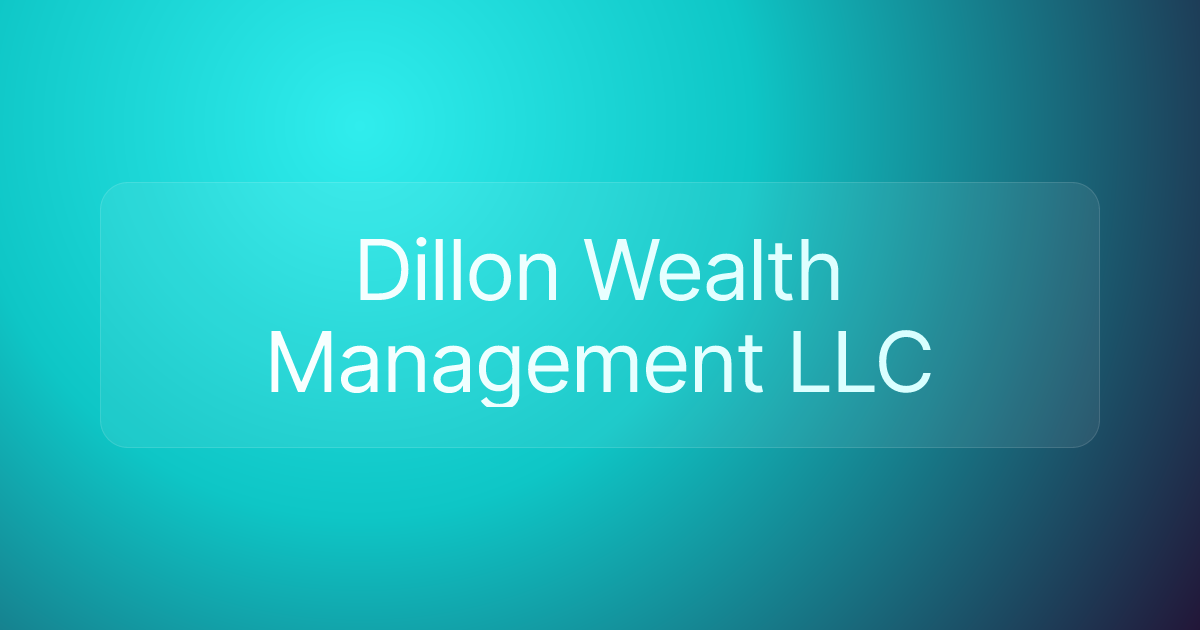 Dillon Wealth Management LLC