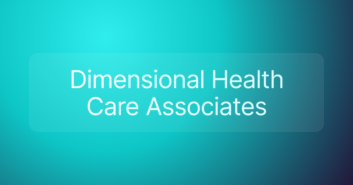 Dimensional Health Care Associates
