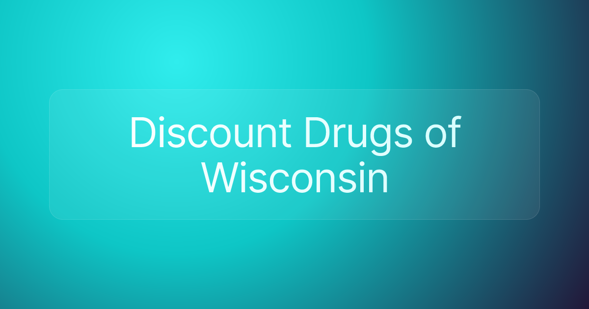 Discount Drugs of Wisconsin