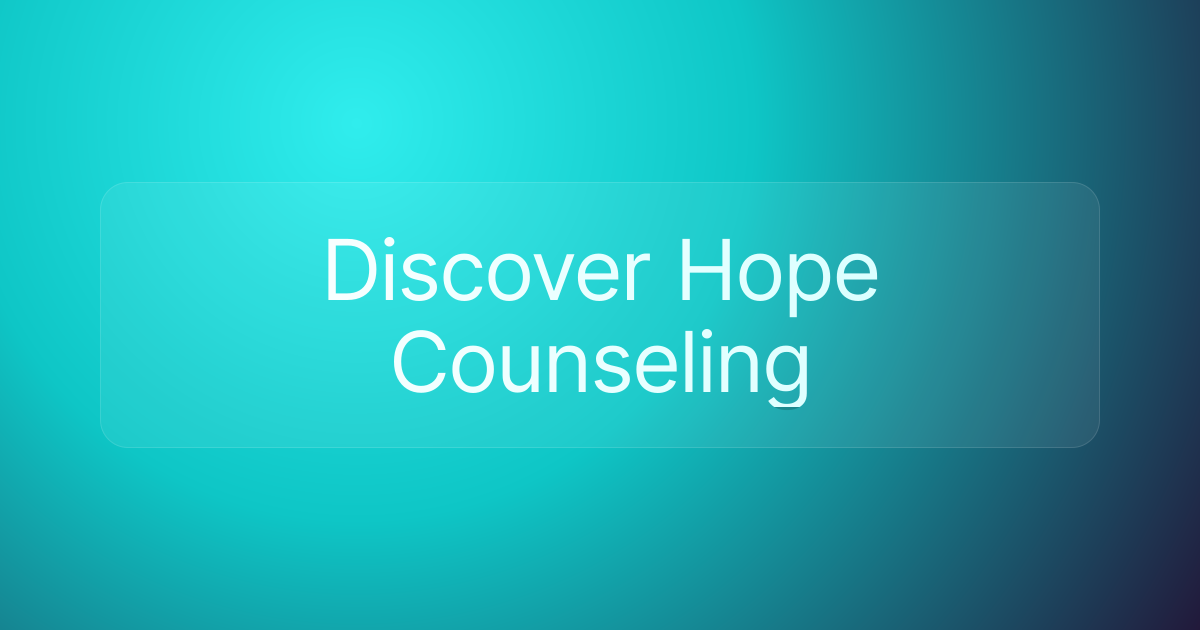 Discover Hope Counseling