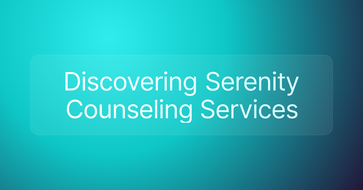 Discovering Serenity Counseling Services