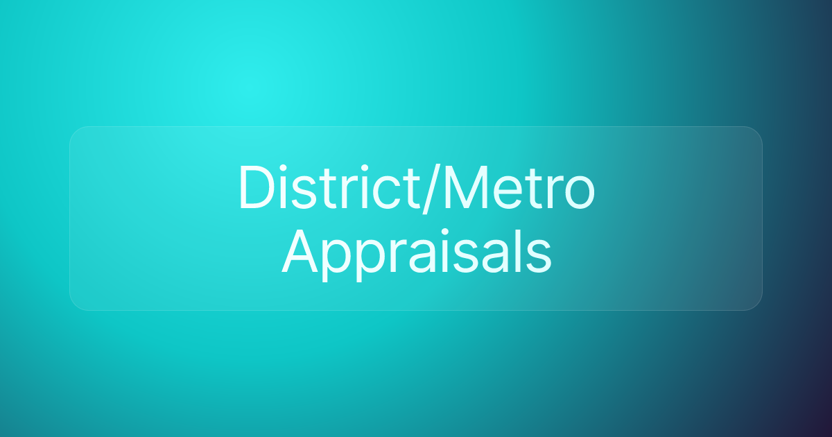 District/Metro Appraisals