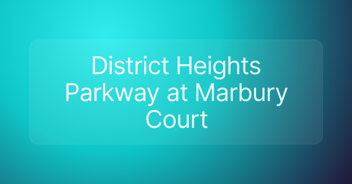 District Heights Parkway at Marbury Court