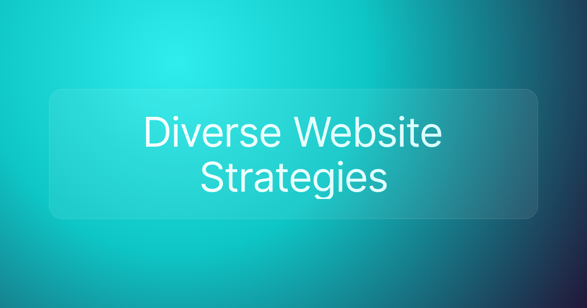 Diverse Website Strategies