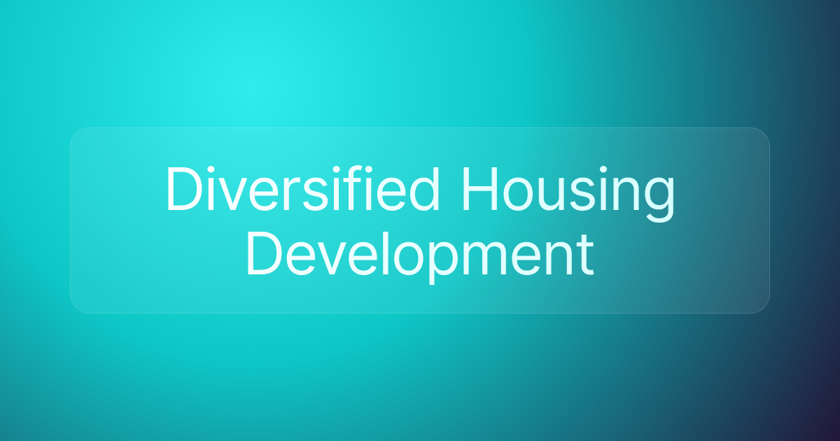 Diversified Housing Development