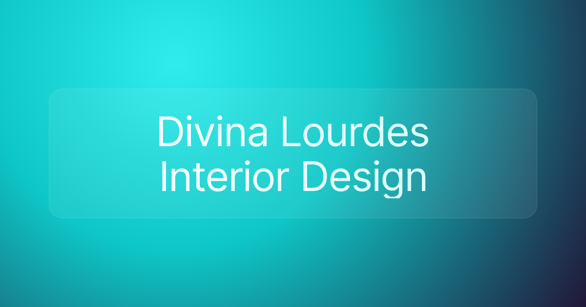 Divina Lourdes Interior Design