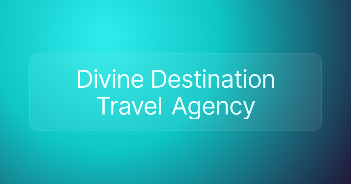 Divine Destination Travel Agency
