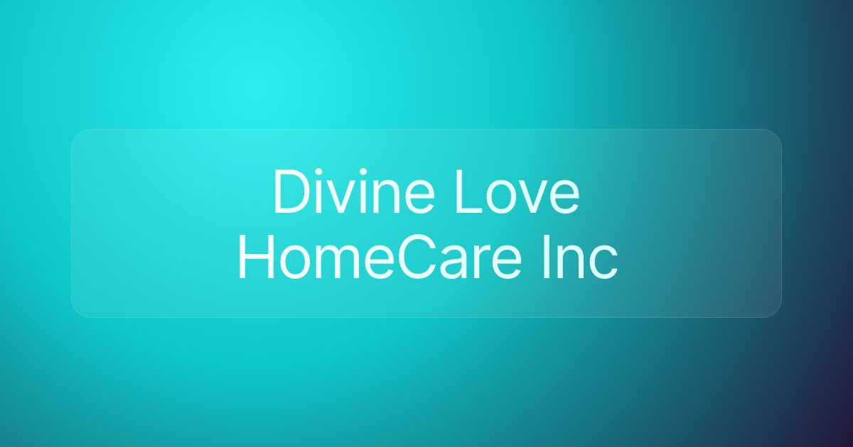 Divine Love HomeCare Inc