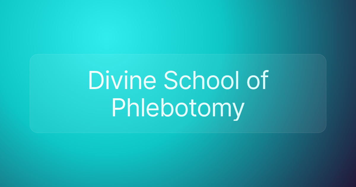 Divine School of Phlebotomy
