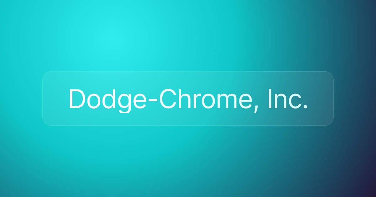 Dodge-Chrome, Inc.