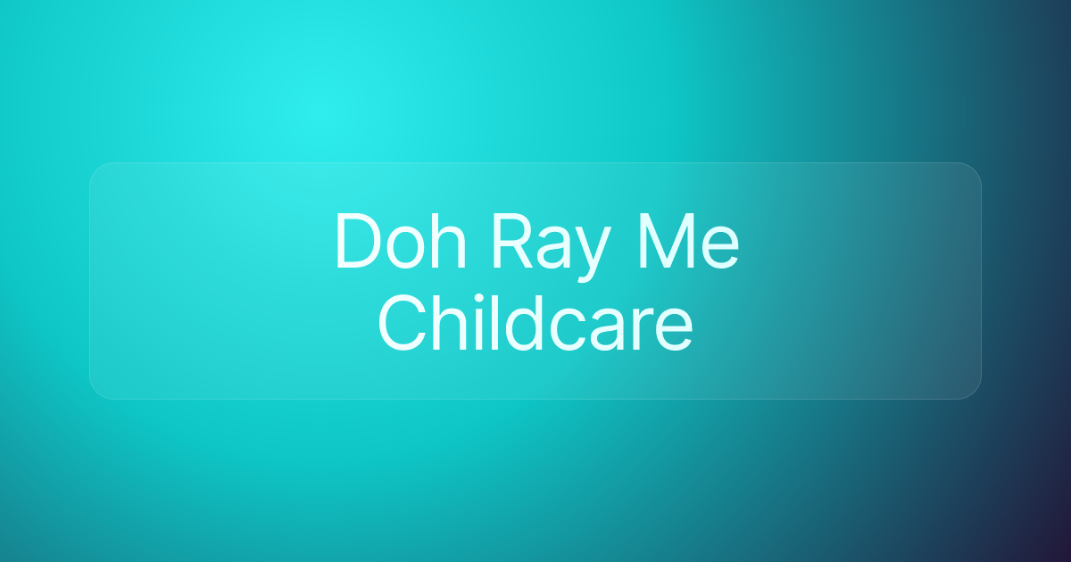 Doh Ray Me Childcare