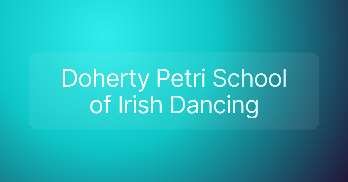 Doherty Petri School of Irish Dancing