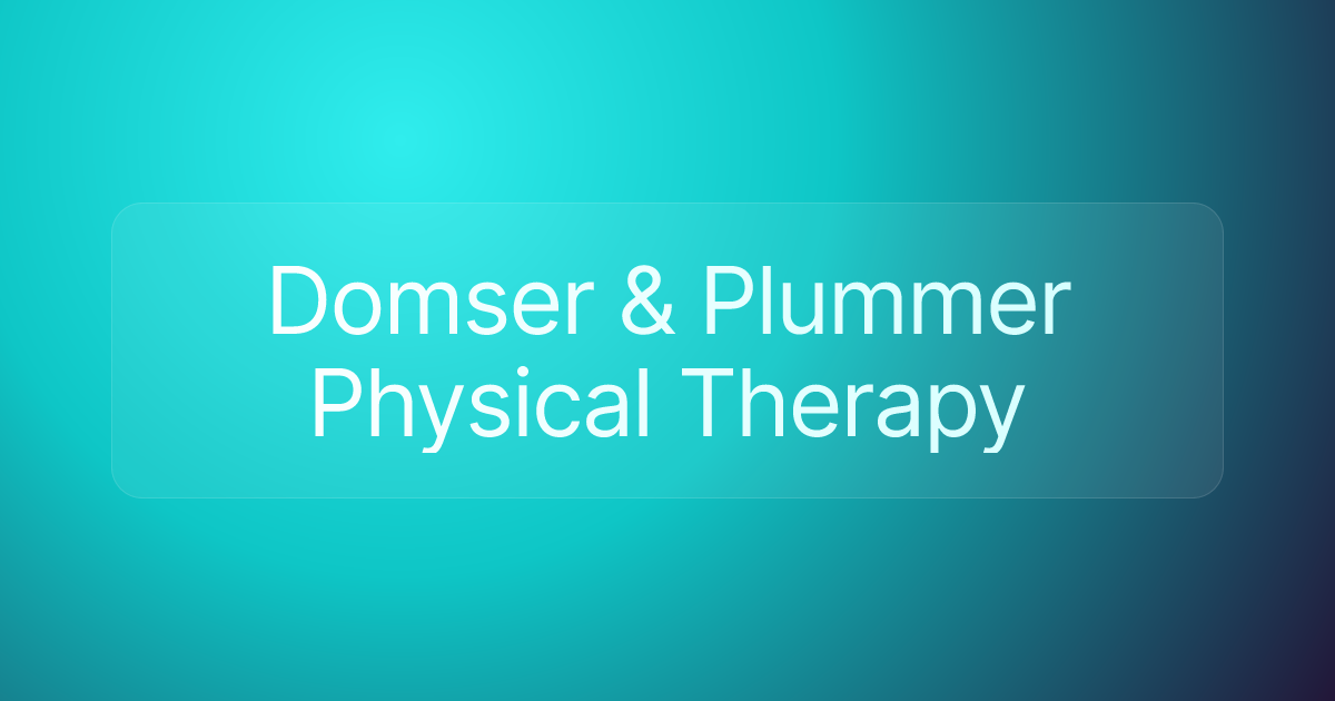 Domser & Plummer Physical Therapy