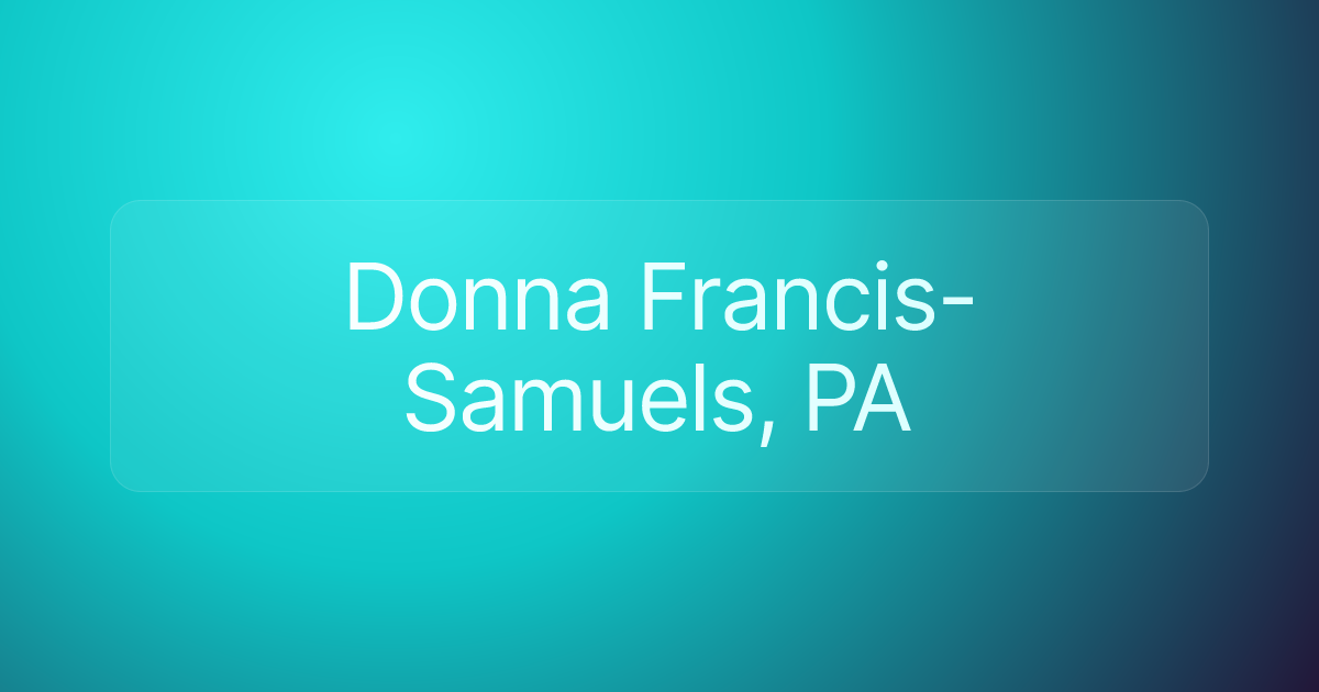 Donna Francis-Samuels, PA
