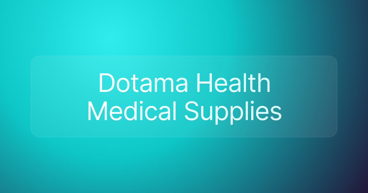 Dotama Health Medical Supplies